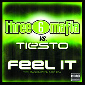Album Art: Feel It (Three 6 Mafia vs. Tiesto) [with Sean Kingston & Flo Rida] - Single